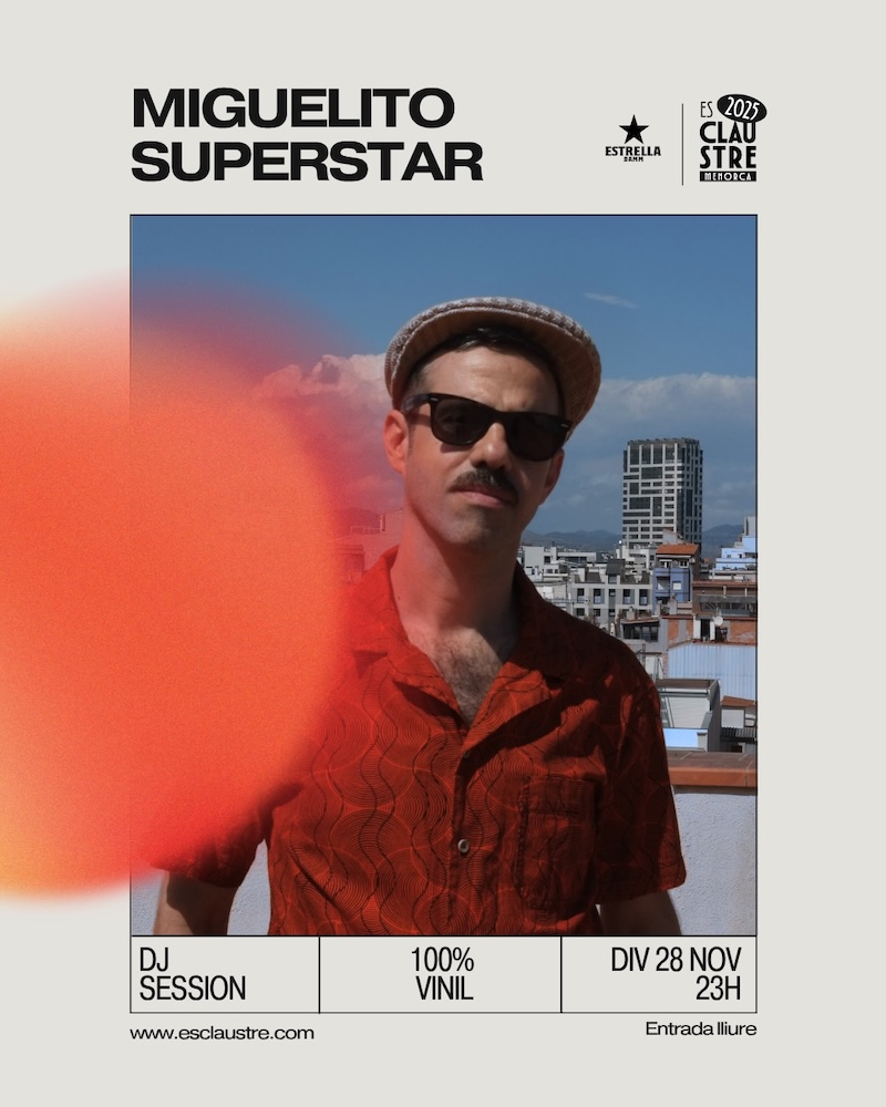 DISCÒRDIA-- -->MIGUELITO SUPERSTAR Div 28 NOV 22h Es Claustre